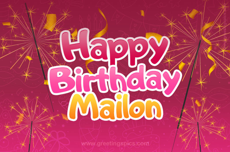 Happy Birthday Mailon Image with sparklers