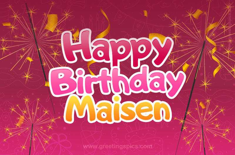 Happy Birthday Maisen Image with sparklers