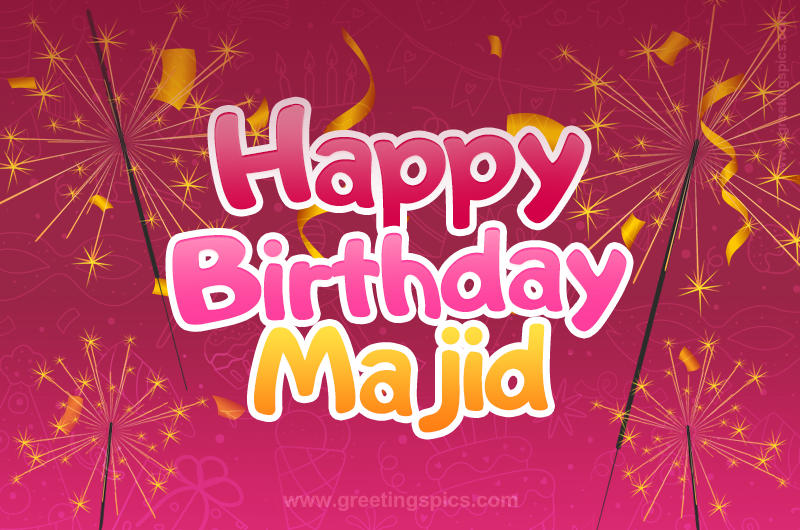 Happy Birthday Majid Image with sparklers