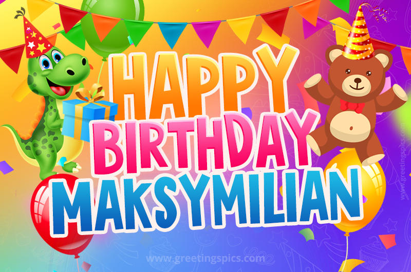 Happy Birthday Maksymilian Image for a child with cute baby dinosaur and bear