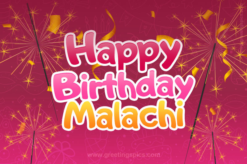 Happy Birthday Malachi Image with sparklers