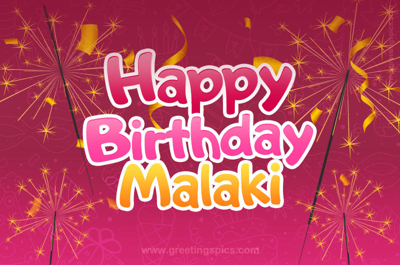 Happy Birthday Malaki Image with sparklers