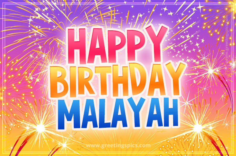 Happy Birthday Malayah Picture with fireworks