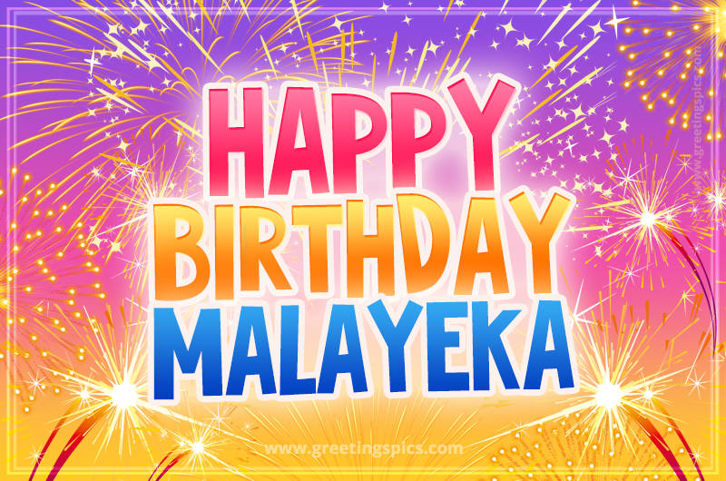 Happy Birthday Malayeka Picture with fireworks