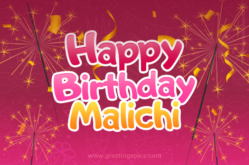 Happy Birthday Malichi Image with sparklers