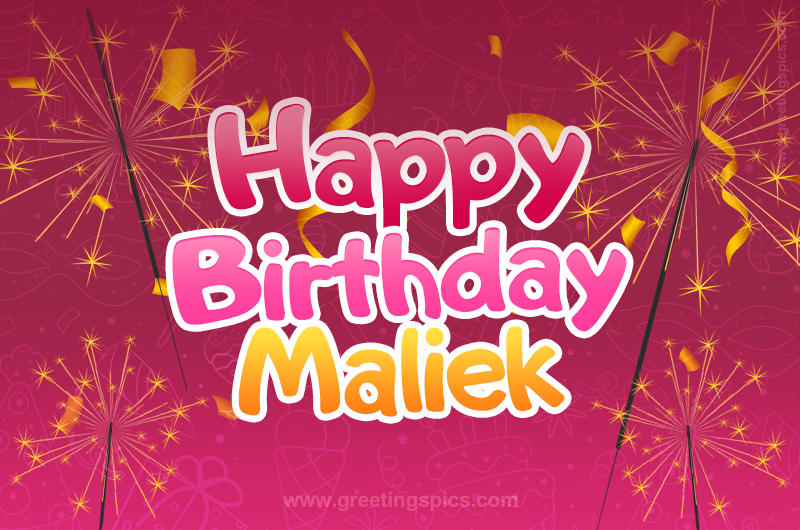 Happy Birthday Maliek Image with sparklers