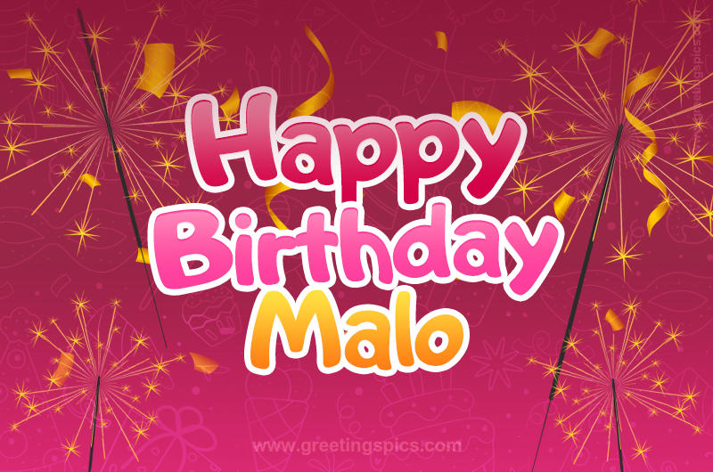 Happy Birthday Malo Image with sparklers