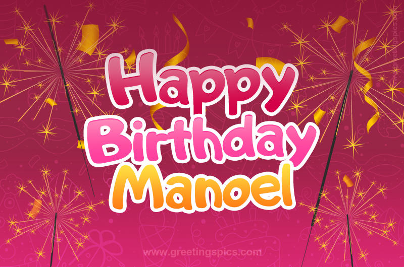 Happy Birthday Manoel Image with sparklers