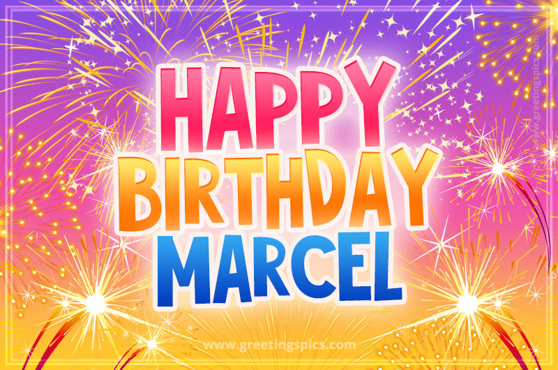 Happy Birthday Marcel Picture with fireworks