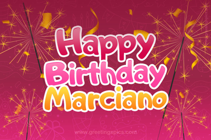 Happy Birthday Marciano Image with sparklers