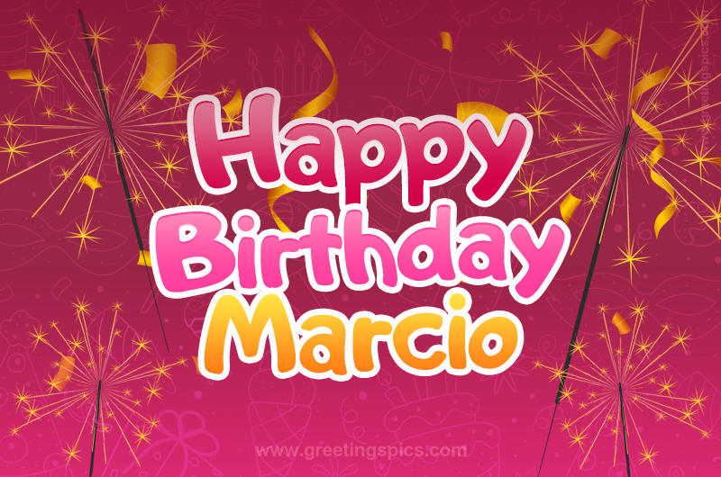 Happy Birthday Marcio Image with sparklers