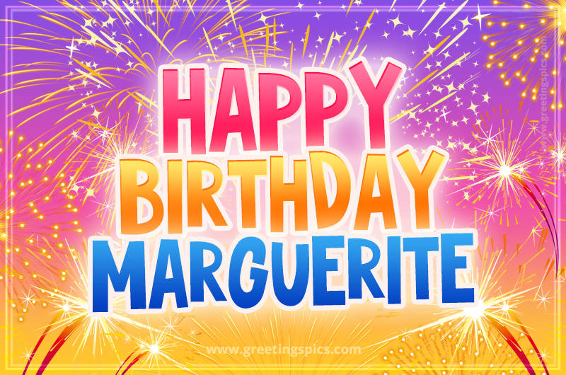 Happy Birthday Marguerite Picture with fireworks