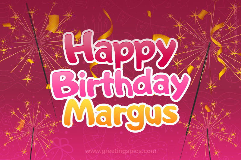 Happy Birthday Margus Image with sparklers