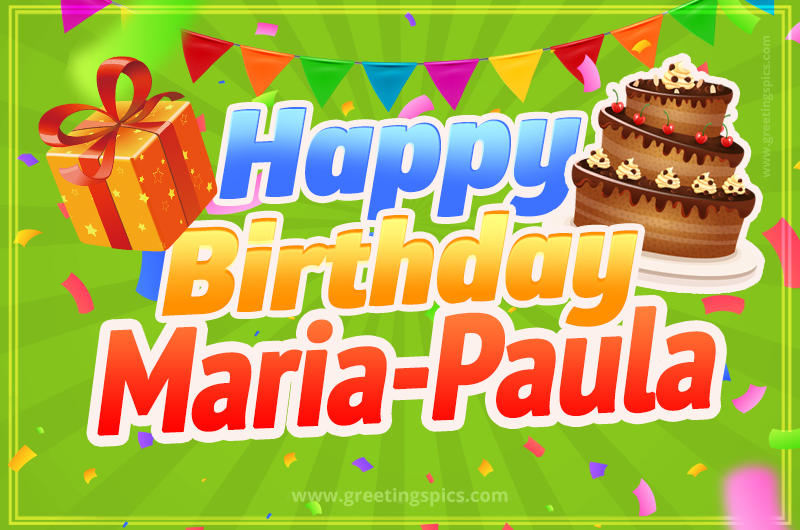 Happy Birthday Maria-Paula picture with flags, chocolate cake and gift box