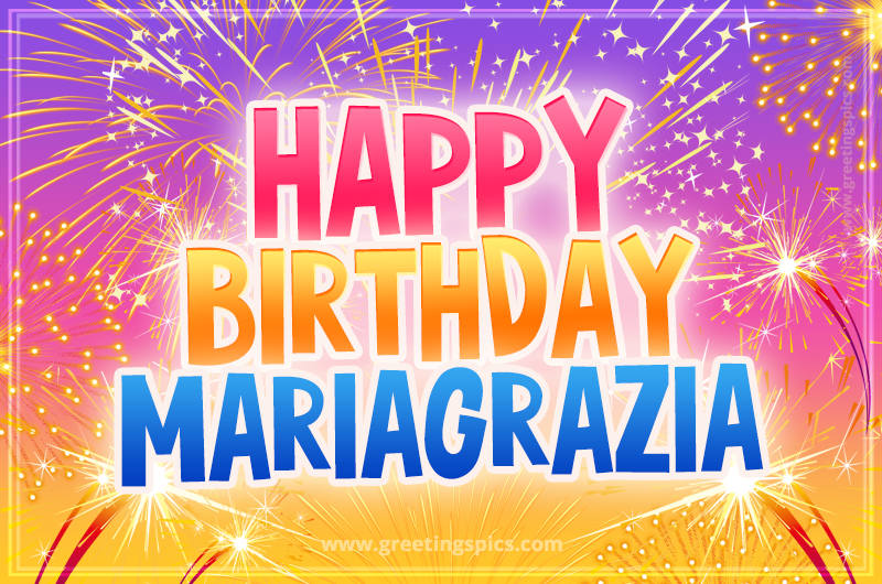 Happy Birthday Mariagrazia Picture with fireworks