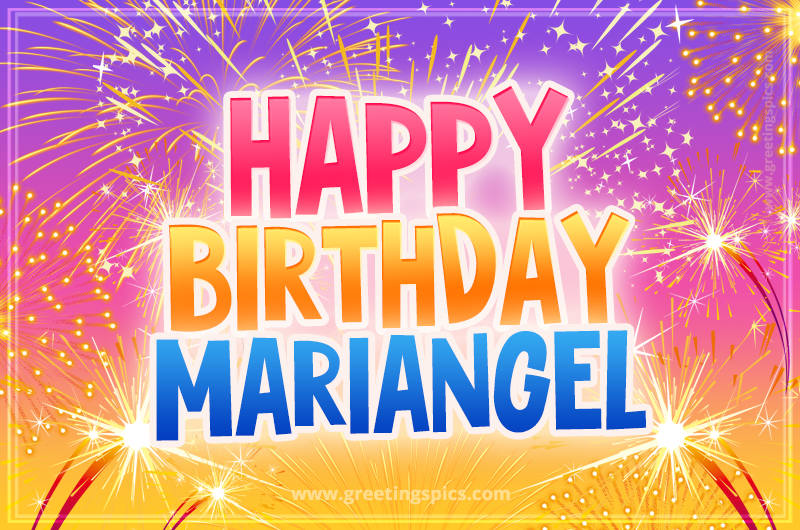 Happy Birthday Mariangel Picture with fireworks