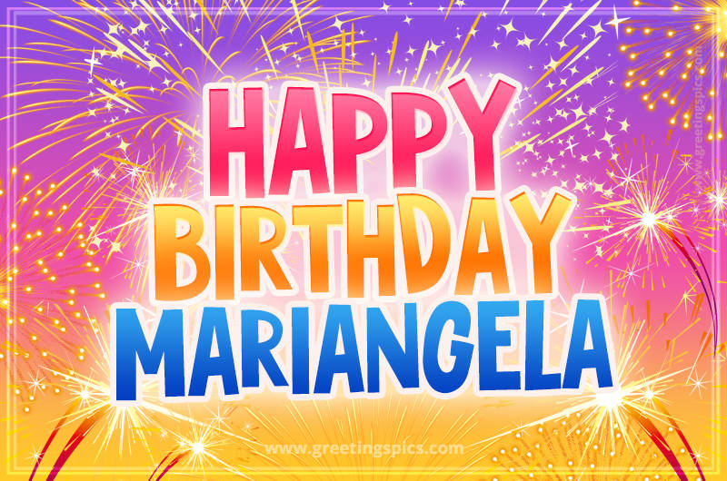 Happy Birthday Mariangela Picture with fireworks