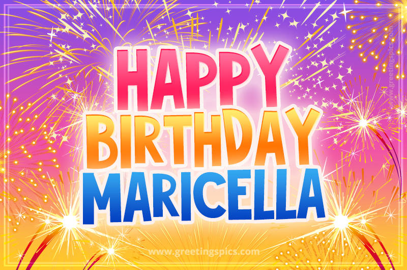 Happy Birthday Maricella Picture with fireworks