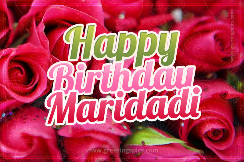 Happy Birthday Maridadi beautiful Image with red roses