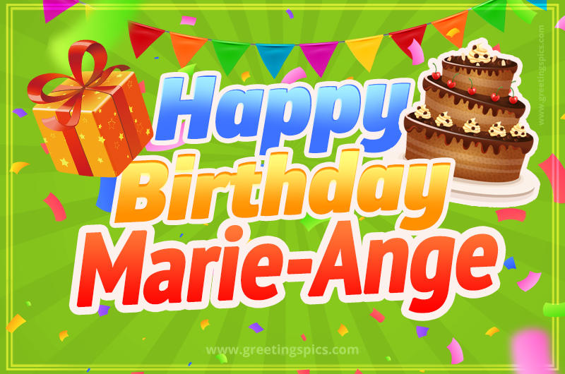 Happy Birthday Marie-Ange picture with flags, chocolate cake and gift box