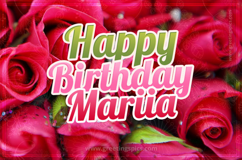 Happy Birthday Mariia beautiful Image with red roses