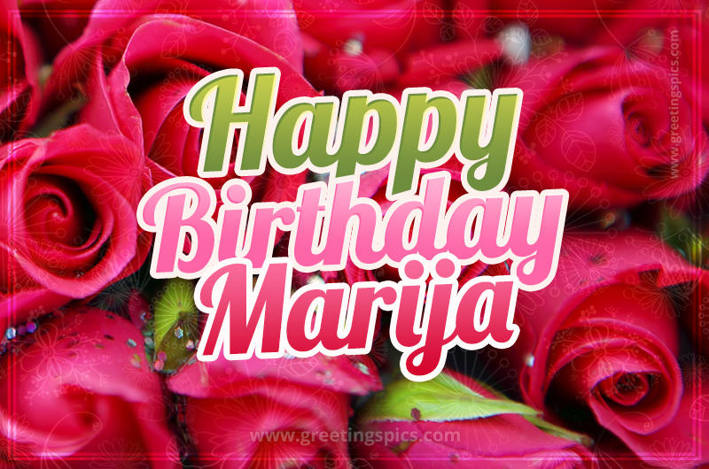 Happy Birthday Marija beautiful Image with red roses