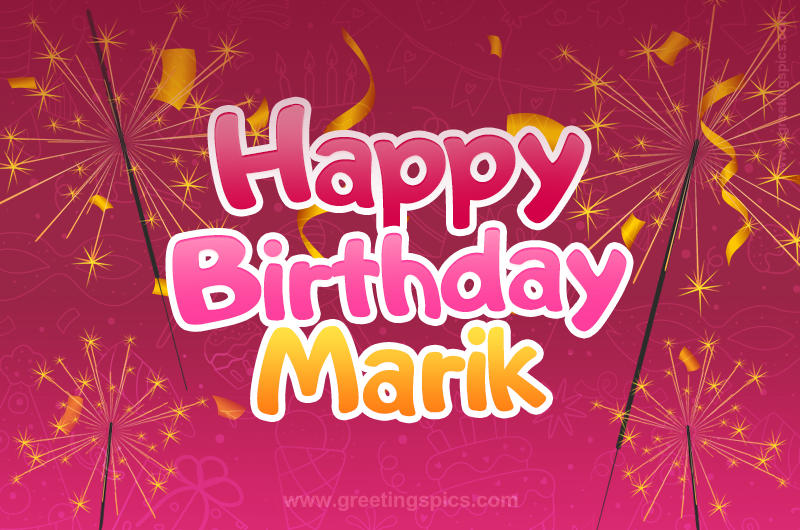 Happy Birthday Marik Image with sparklers