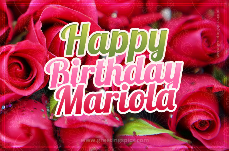 Happy Birthday Mariola beautiful Image with red roses