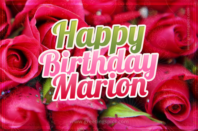 Happy Birthday Marion beautiful Image with red roses