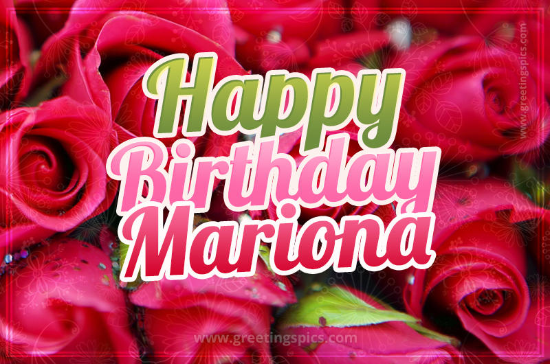 Happy Birthday Mariona beautiful Image with red roses