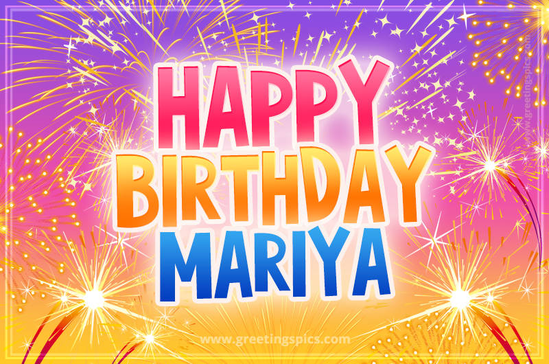 Happy Birthday Mariya Picture with fireworks