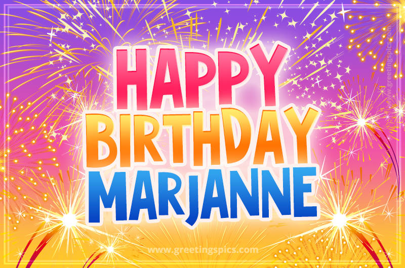 Happy Birthday Marjanne Picture with fireworks