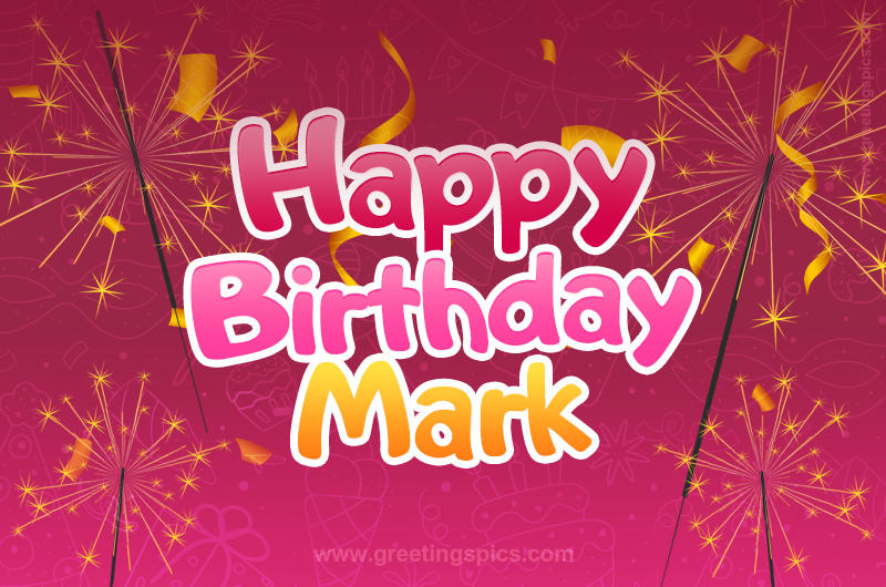 Happy Birthday Mark Image with sparklers