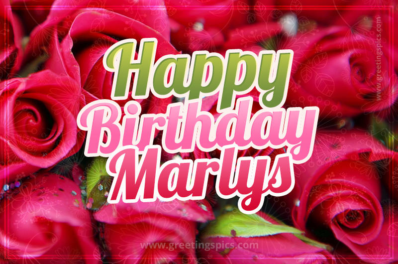 Happy Birthday Marlys beautiful Image with red roses