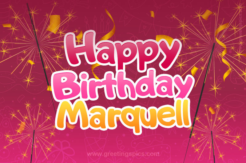 Happy Birthday Marquell Image with sparklers