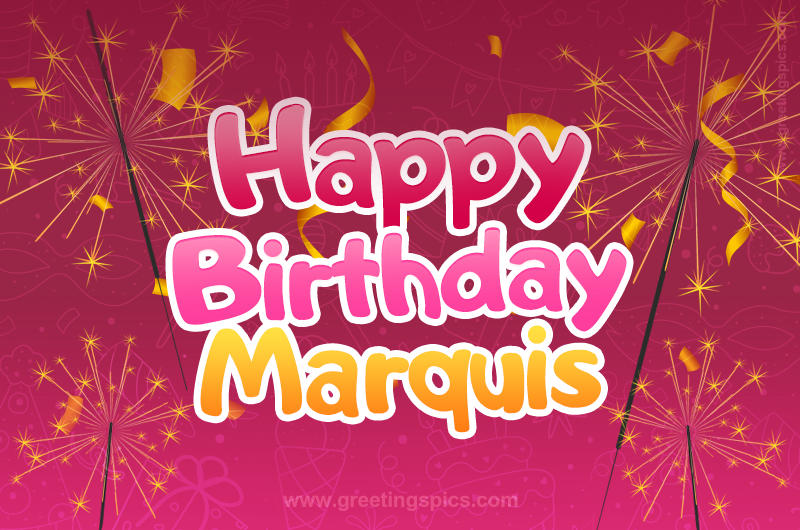 Happy Birthday Marquis Image with sparklers