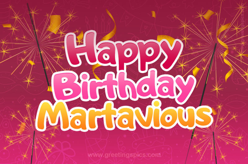 Happy Birthday Martavious Image with sparklers