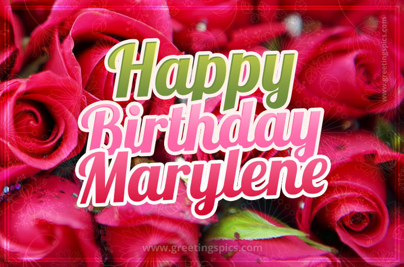 Happy Birthday Marylene beautiful Image with red roses