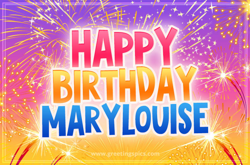 Happy Birthday Marylouise Picture with fireworks