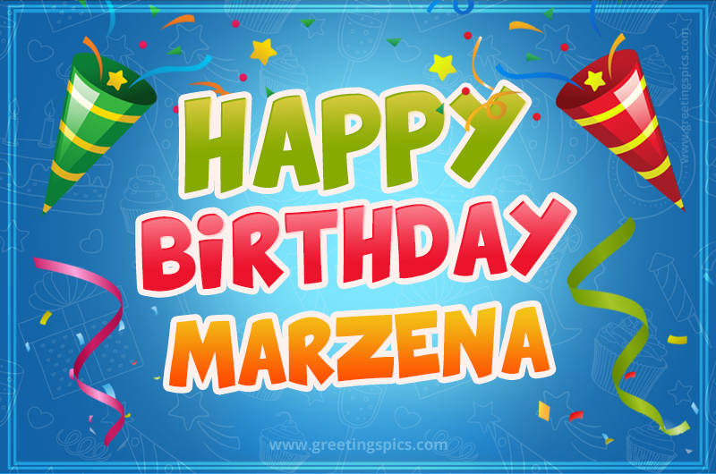 Happy Birthday Marzena picture with confetti and party poppers