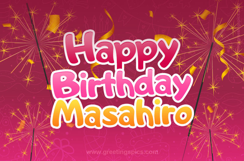 Happy Birthday Masahiro Image with sparklers