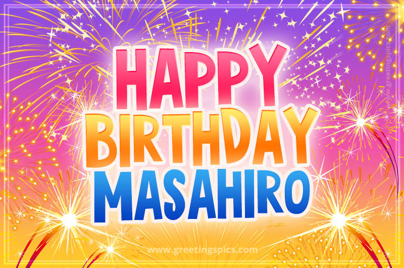 Happy Birthday Masahiro Picture with fireworks