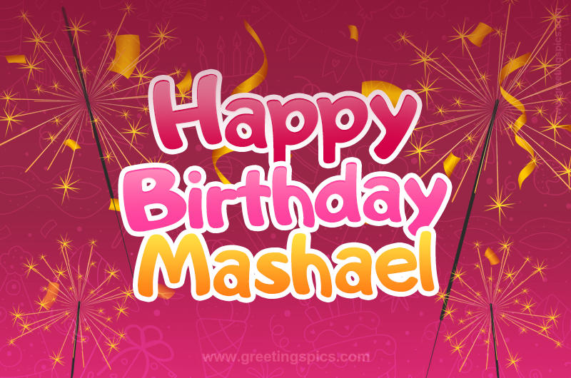 Happy Birthday Mashael Image with sparklers