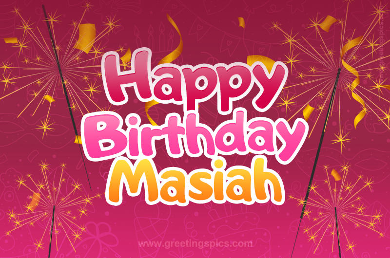 Happy Birthday Masiah Image with sparklers