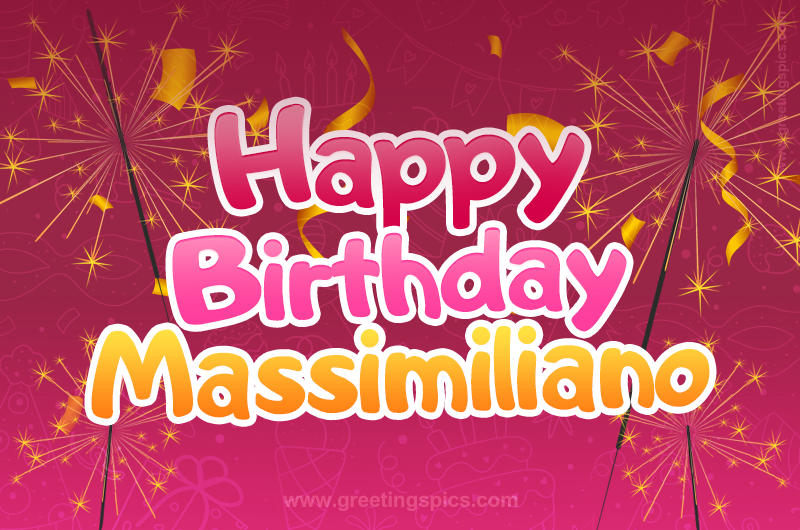 Happy Birthday Massimiliano Image with sparklers