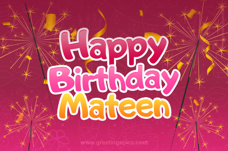 Happy Birthday Mateen Image with sparklers