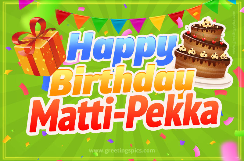 Happy Birthday Matti-Pekka picture with flags, chocolate cake and gift box