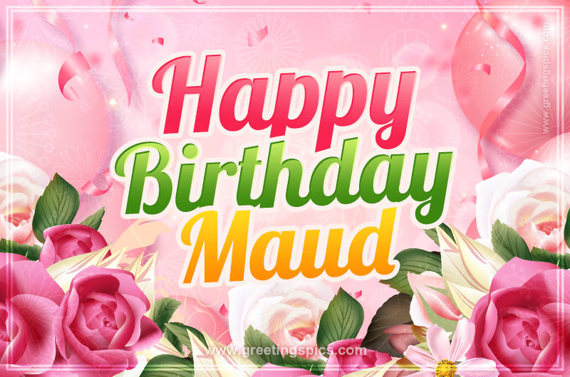 Image with gentle pink background and flowers Happy Birthday Maud