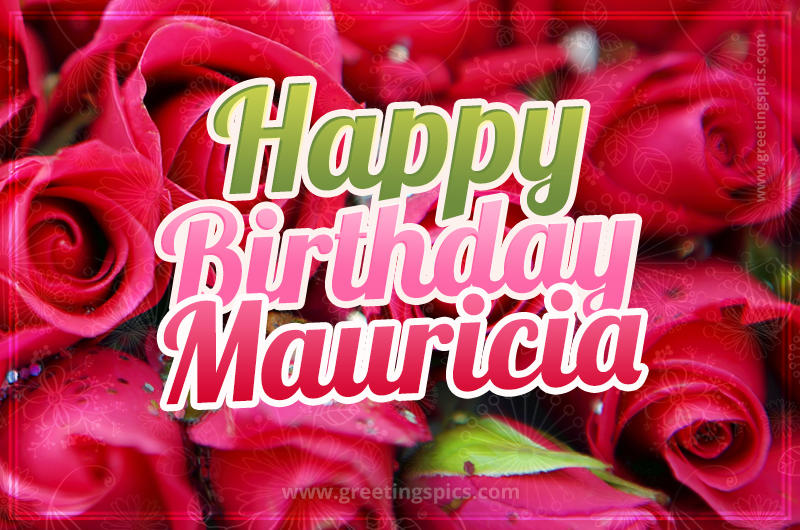 Happy Birthday Mauricia beautiful Image with red roses