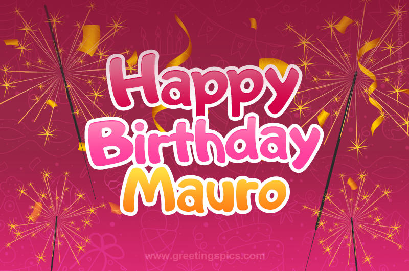 Happy Birthday Mauro Image with sparklers